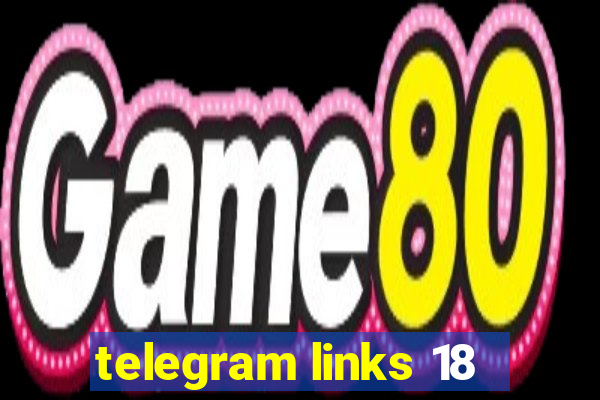 telegram links 18